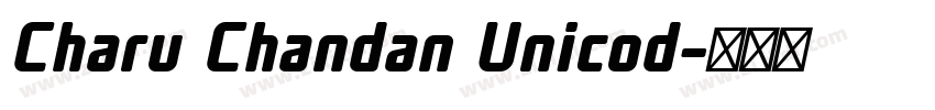 Charu Chandan Unicod字体转换
